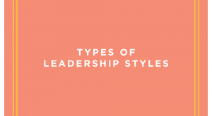 Leadership Styles